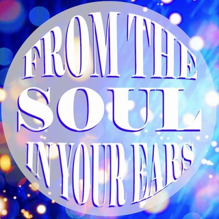 from the soul in your ears