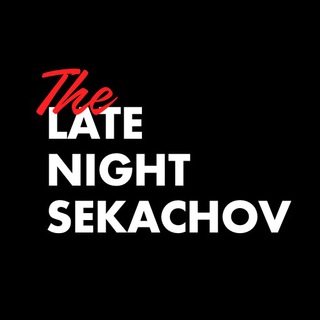 Late Night Sekachov
